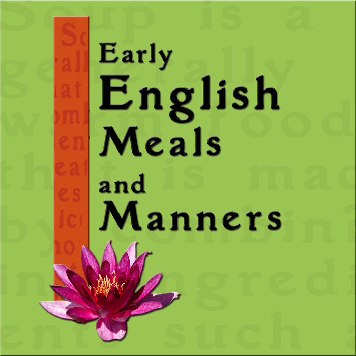 Early English Meals and Manners