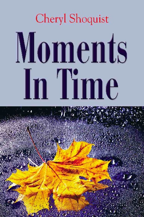 Moments In Time