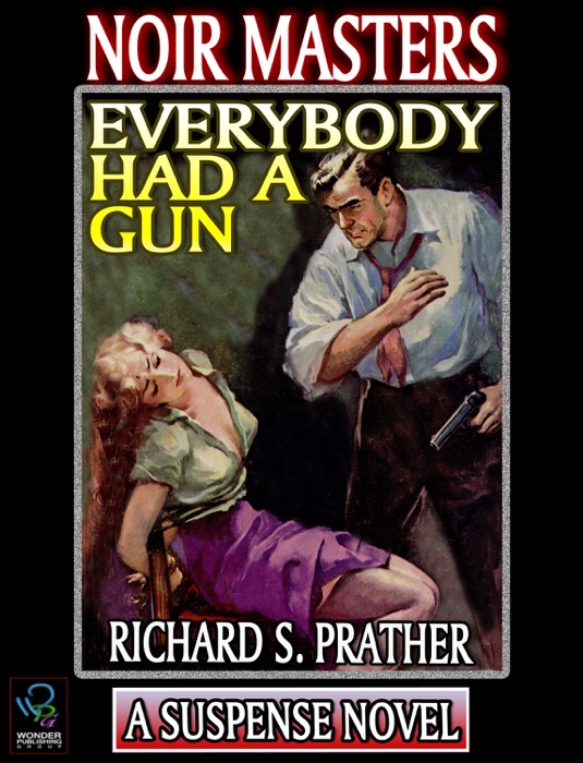 Everybody Has A Gun