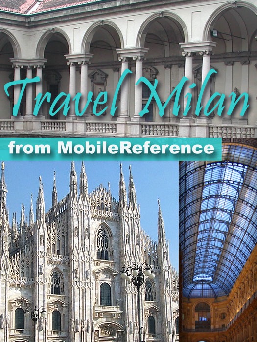 Milan, Italy: Illustrated Travel Guide, Phrasebook, and Maps (Mobi Travel)