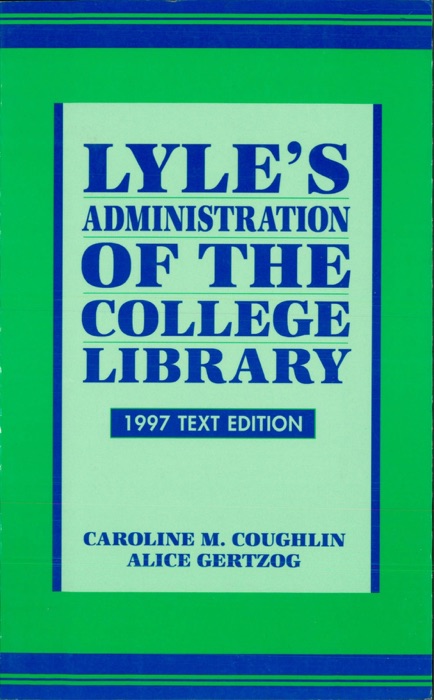 Lyle's Administration of the College Library