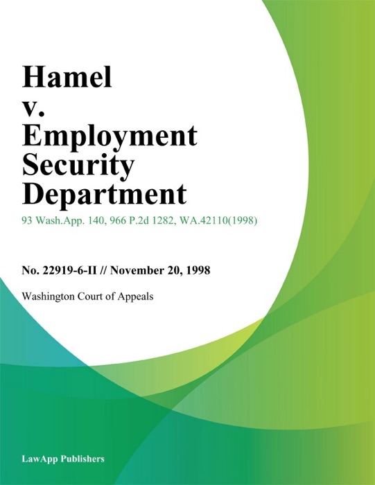 Hamel V. Employment Security Department