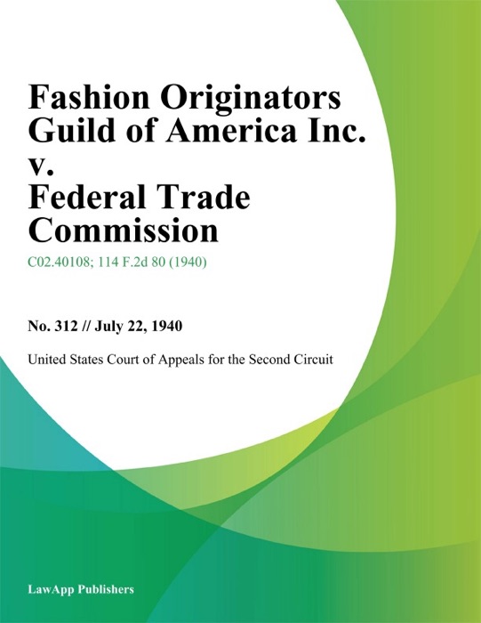 Fashion Originators Guild of America Inc. v. Federal Trade Commission.