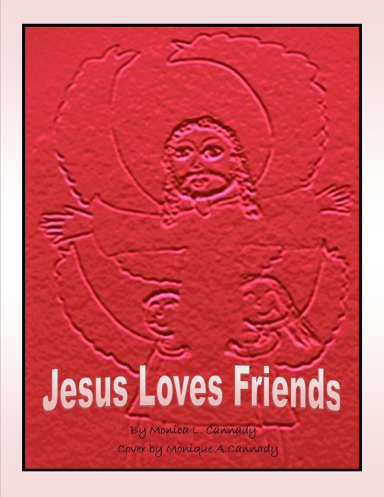 Jesus Loves Friends