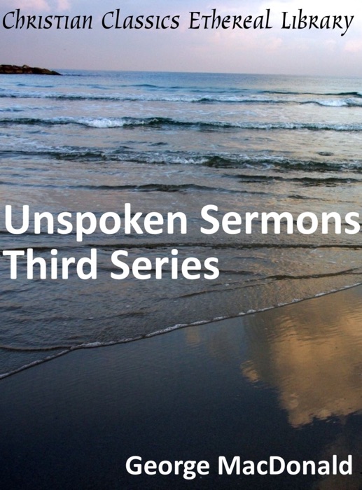 Unspoken Sermons Third Series