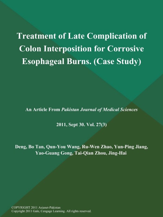 Treatment of Late Complication of Colon Interposition for Corrosive Esophageal Burns (Case Study)