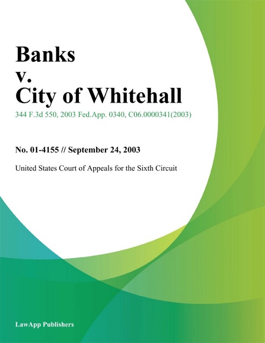 Banks V. City Of Whitehall