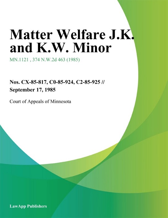 Matter Welfare J.K. and K.W. Minor