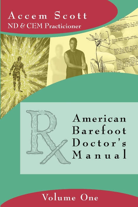 American Barefoot Doctor's Manual