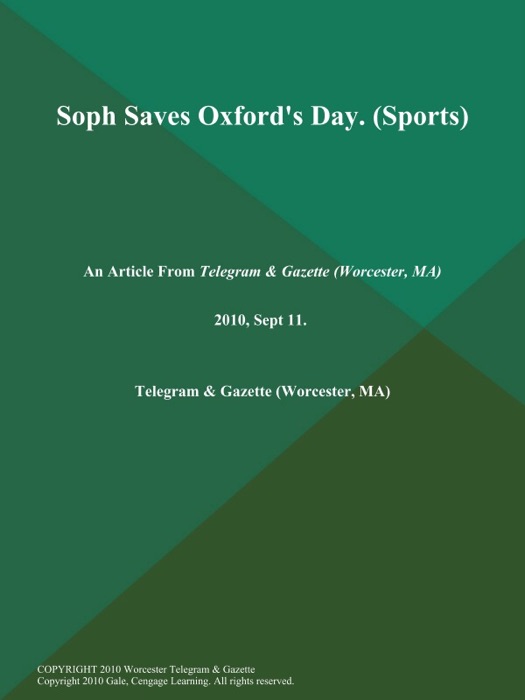Soph Saves Oxford's Day (Sports)