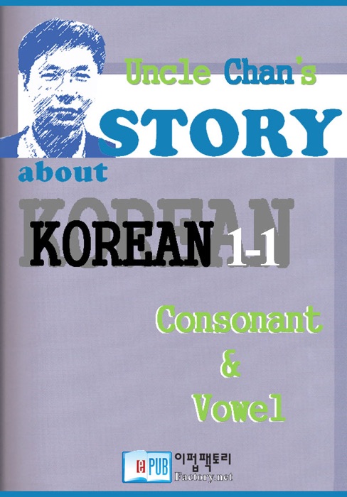 Uncle Chan's Story About Korean 1-01 (Enhanced Version)