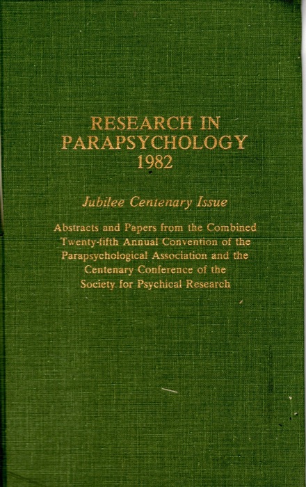 Research in Parapsychology 1982