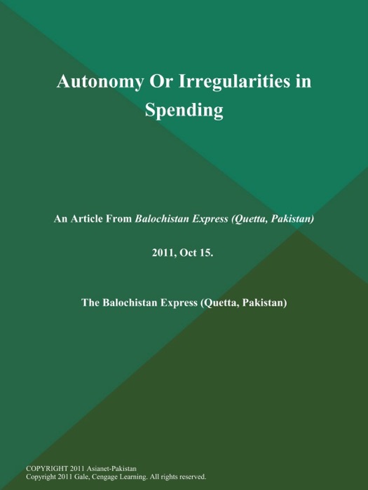 Autonomy Or Irregularities in Spending