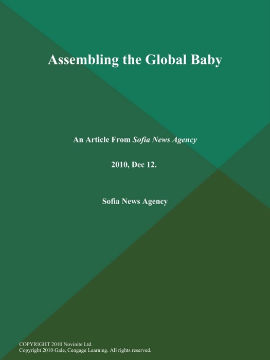 Assembling the Global Baby