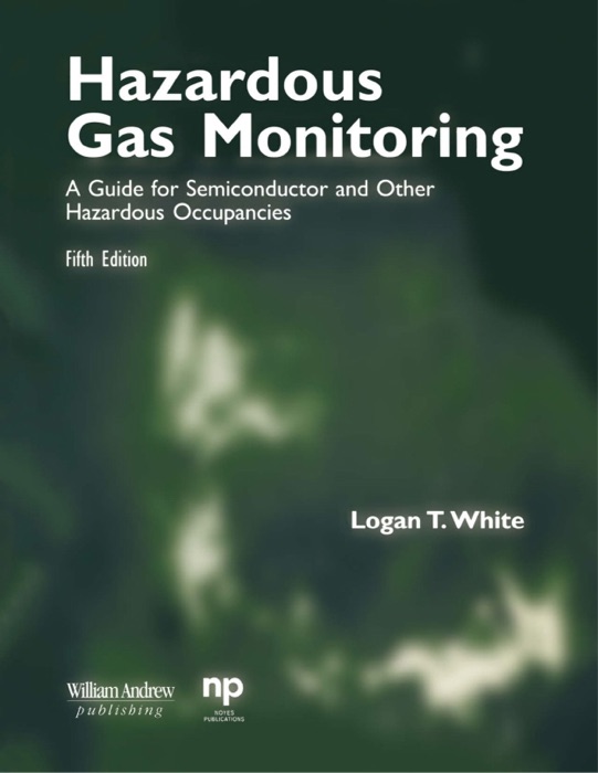 Hazardous Gas Monitoring, Fifth Edition (Enhanced Edition)