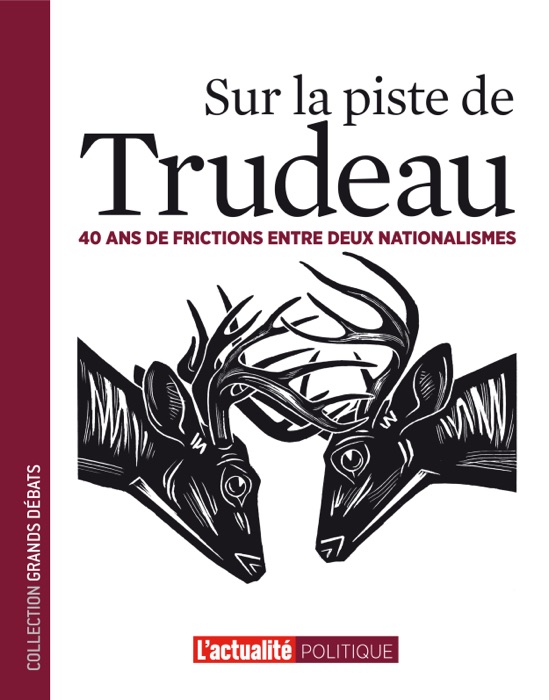 Sur la piste de Trudeau