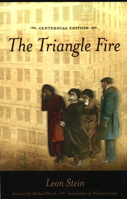 The Triangle Fire, Centennial Edition