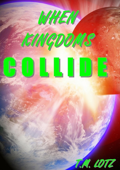 When Kingdoms Collide