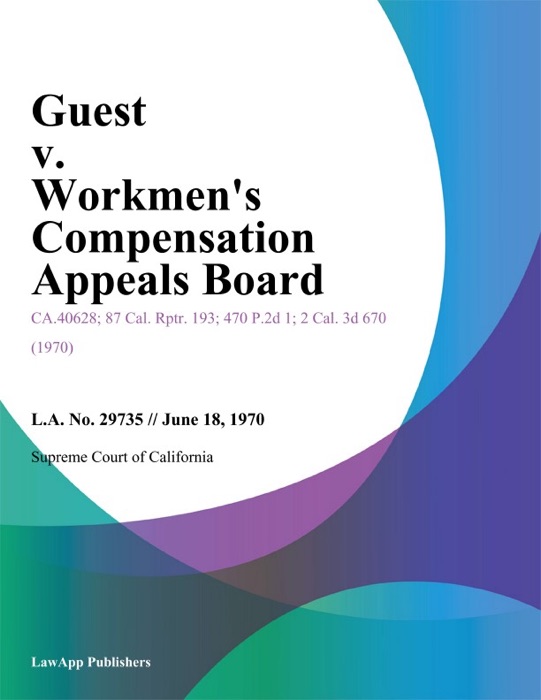 Guest v. Workmens Compensation Appeals Board