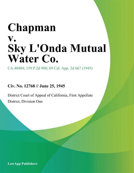 Chapman V. Sky L'onda Mutual Water Co.