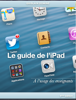 Le guide de l'iPad - A l'usage des enseignants - Ghislain Dominé