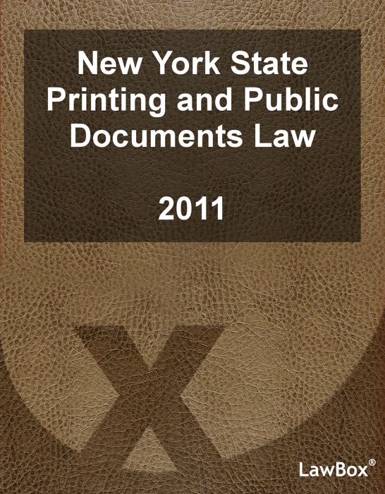 New York State Printing and Public Documents Law 2011