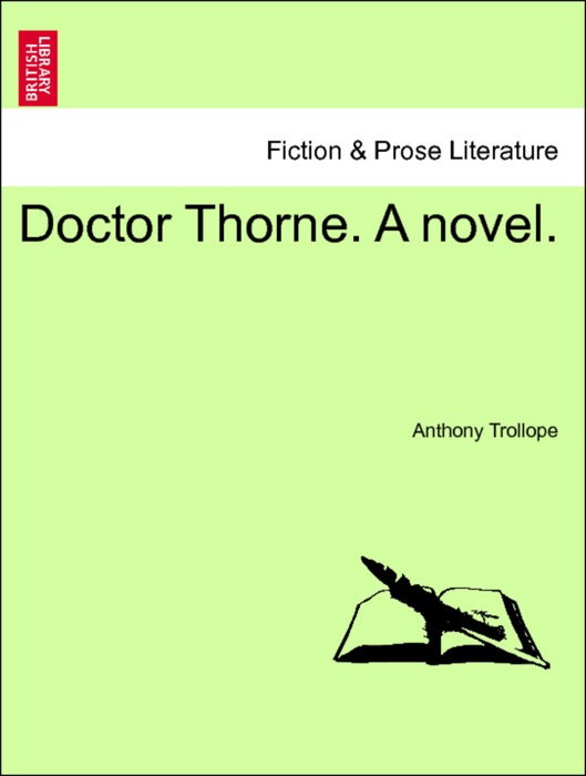 Doctor Thorne. A novel. VOL. I