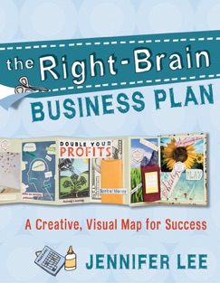The Right-Brain Business Plan - Jennifer Lee