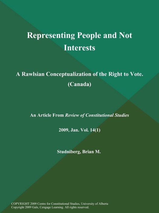 Representing People and Not Interests: A Rawlsian Conceptualization of the Right to Vote (Canada)