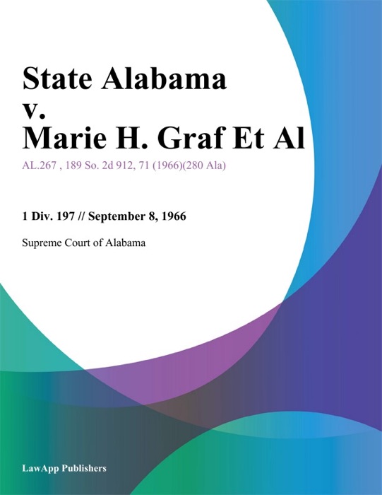 State Alabama v. Marie H. Graf Et Al