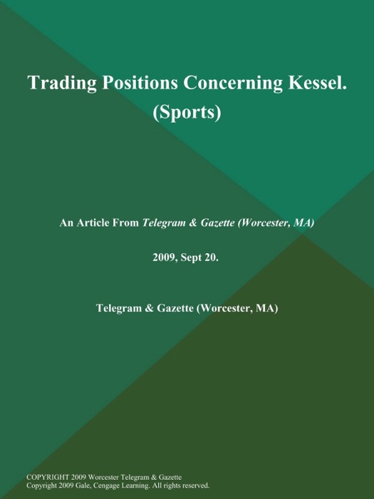 Trading Positions Concerning Kessel (Sports)