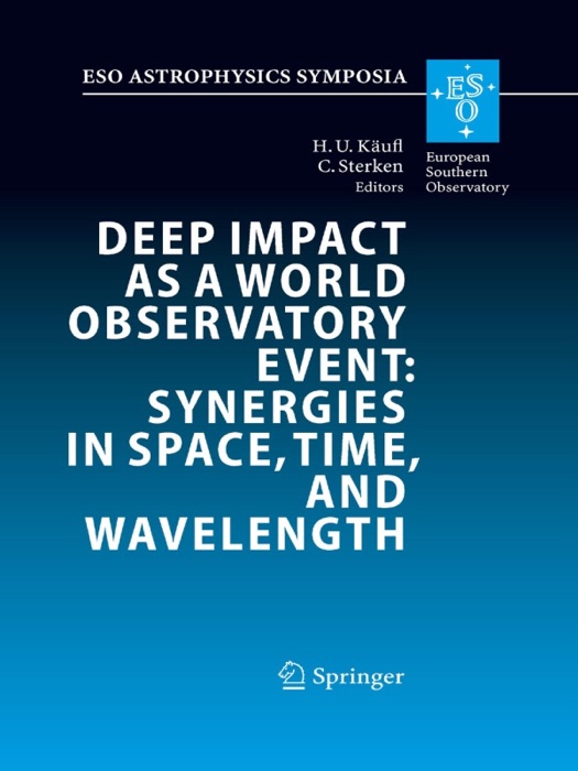 Deep Impact as a World Observatory Event: Synergies in Space, Time, and Wavelength