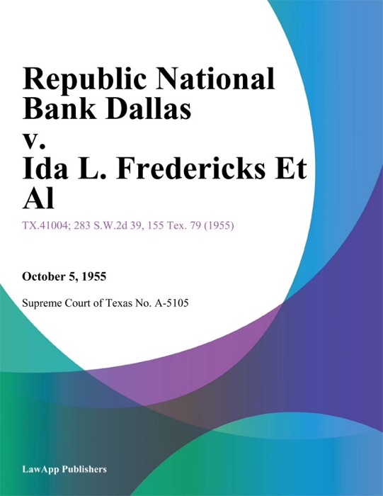 Republic National Bank Dallas v. Ida L. Fredericks Et Al