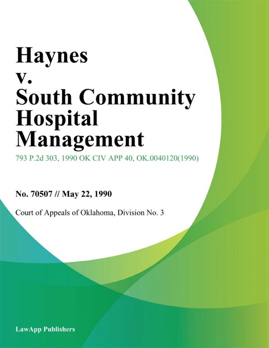 Haynes v. South Community Hospital Management