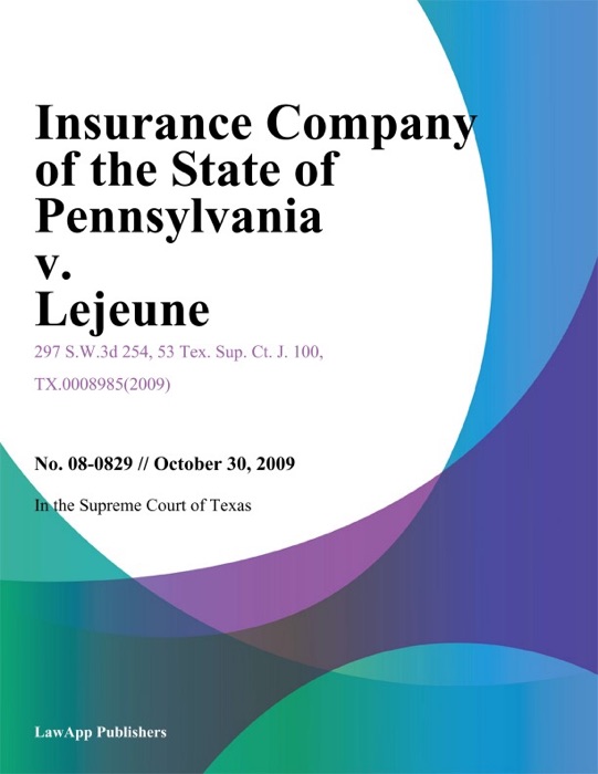 Insurance Company of The State of Pennsylvania v. Lejeune