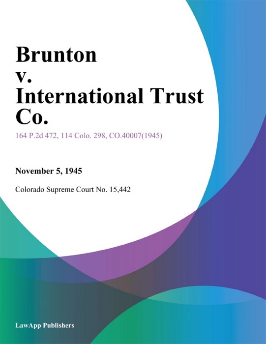 Brunton v. International Trust Co.