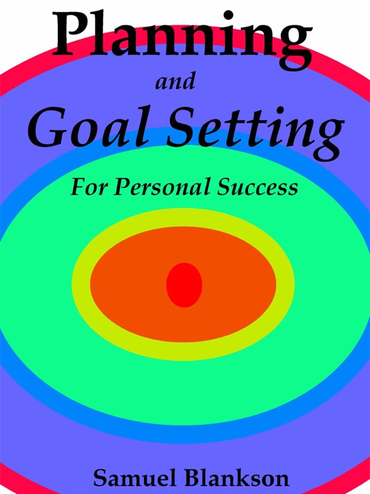 Planning And Goal Setting For Personal Su...