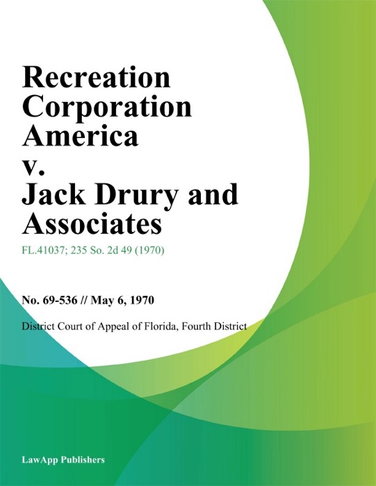 Recreation Corporation America v. Jack Drury and Associates