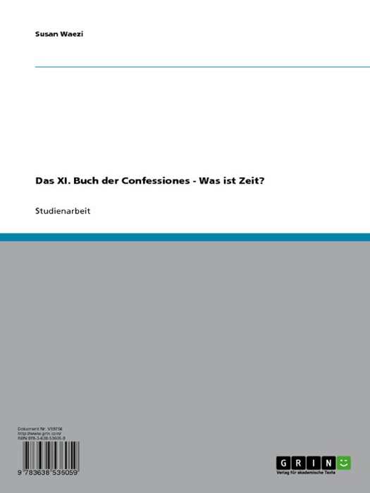 Das XI. Buch der Confessiones - Was ist Zeit?