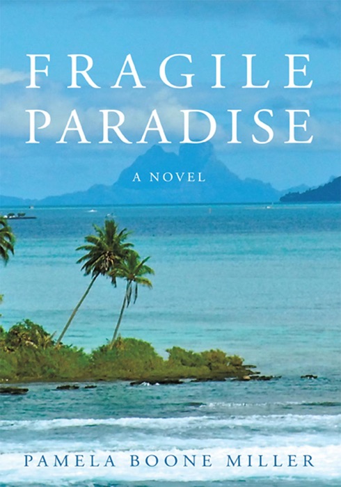 Fragile Paradise