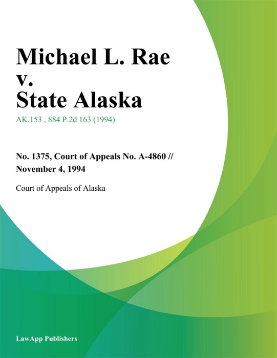 Michael L. Rae v. State Alaska