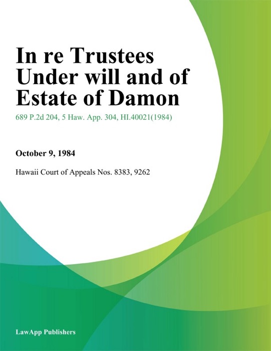 In Re Trustees Under Will and of Estate of Damon