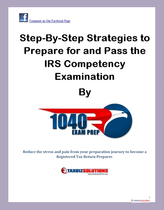Step-by-Step Strategies to Prepare and Pass the IRS Compency Examination