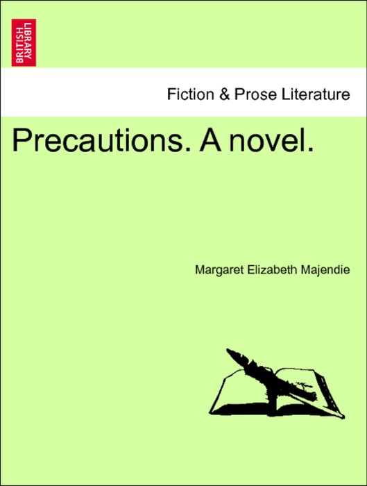 Precautions. A novel. Vol. II.