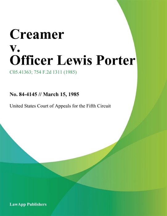 Creamer v. Officer Lewis Porter