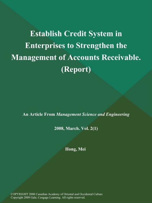 Establish Credit System in Enterprises to Strengthen the Management of Accounts Receivable (Report)