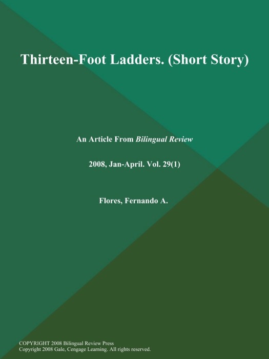 Thirteen-Foot Ladders (Short Story)