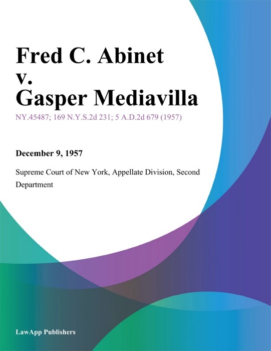 Fred C. Abinet v. Gasper Mediavilla