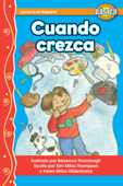 Cuando crezca - Kim Mitzo Thompson, Karen Mitzo Hilderbrand & Rebecca Thornburgh