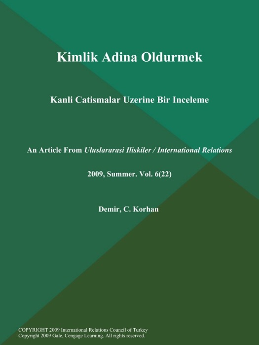 Kimlik Adina Oldurmek: Kanli Catismalar Uzerine Bir Inceleme